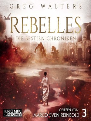 cover image of Rebelles--Die Bestien Chroniken, Band 3